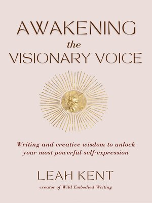cover image of Awakening the Visionary Voice